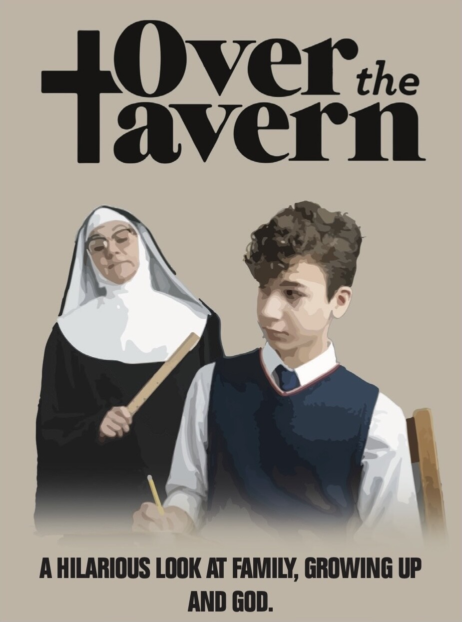 Over the Tavern - Theater Showtimes & Tickets