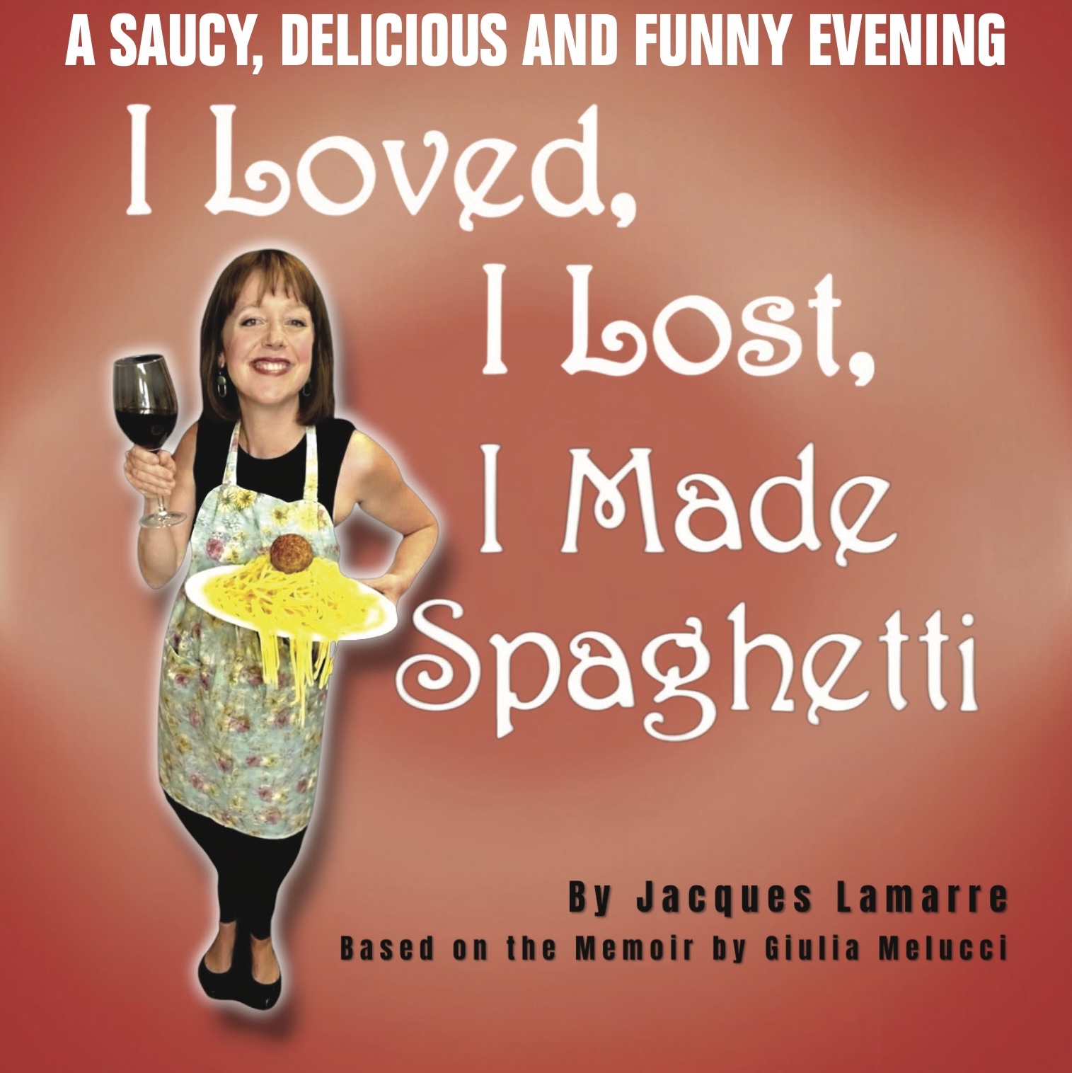 I Loved, I Lost, I Made Spaghetti | Players Circle Theater