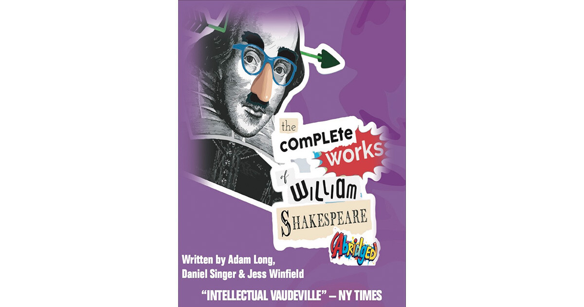 The Complete Works of William Shakespeare Abridged | Players Circle Theater