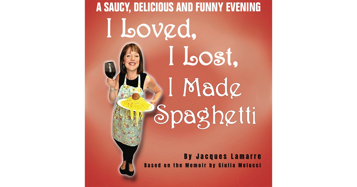 I Loved, I Lost, I Made Spaghetti | Players Circle Theater