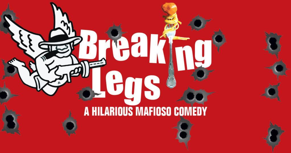 Breaking Legs Mafioso Comedy Show | Players Circle Theater - Season 2023- 24
