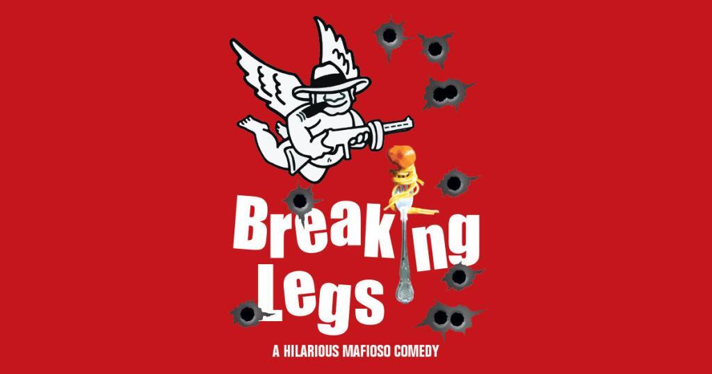 Breaking Legs Mafioso Comedy Show | Players Circle Theater - Season 2023- 24
