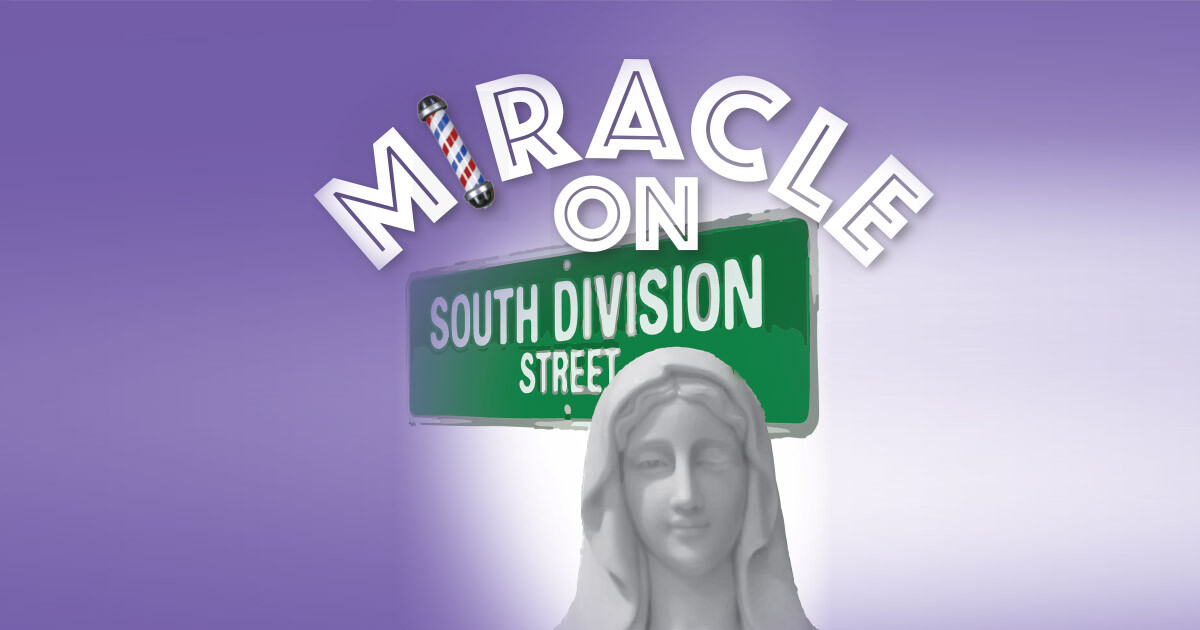 Miracle on South Division Street | Players Circle Theater